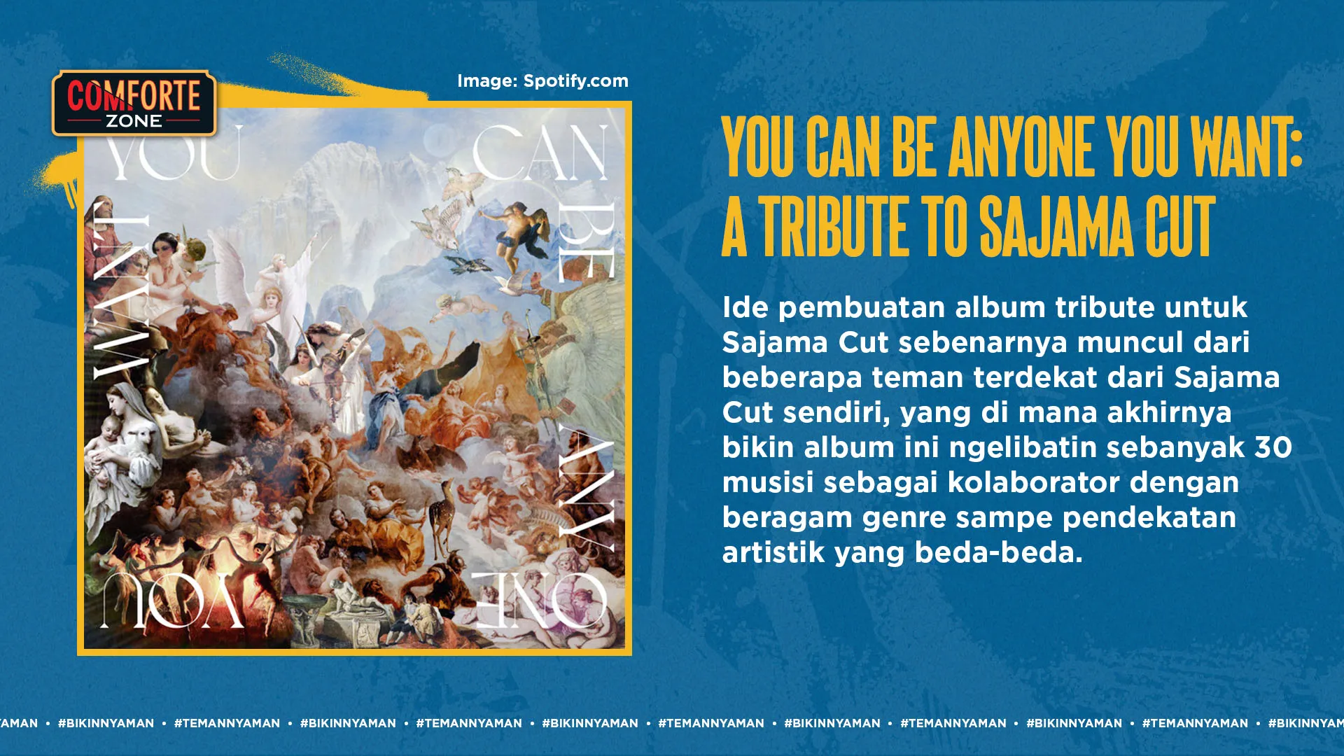 YOU CAN BE ANYONE YOU WANT: A TRIBUTE TO SAJAMA CUT