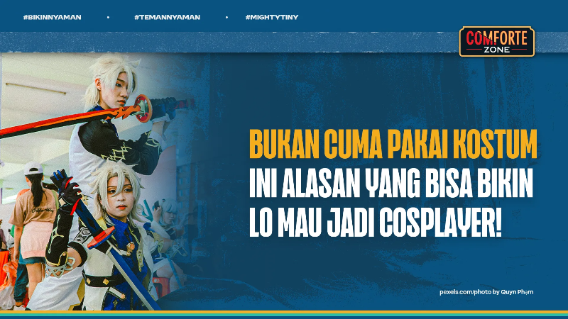 Image Bukan Cuma Pakai Kostum, Ini Alasan Yang Bisa Bikin Lo Mau Jadi Cosplayer!