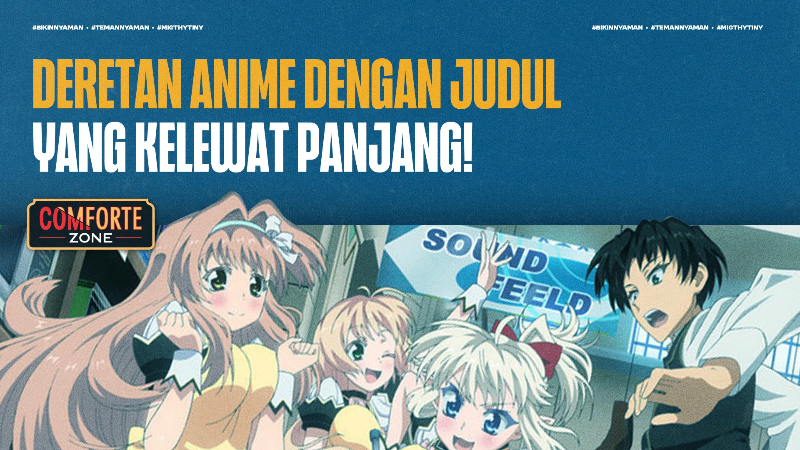 Image Deretan Anime Dengan Judul Yang Kelewat Panjang!