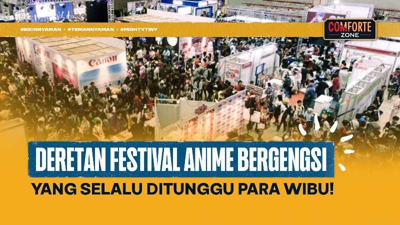 Image Deretan Festival Anime Bergengsi Yang Selalu Ditunggu Para Wibu!
