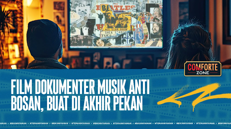 Image FILM DOKUMENTER MUSIK ANTI BOSAN, BUAT DI AKHIR PEKAN