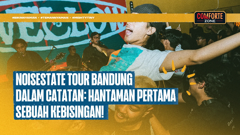 Noisestate Tour Bandung dalam Catatan: Hantaman Pertama Sebuah Kebisingan!