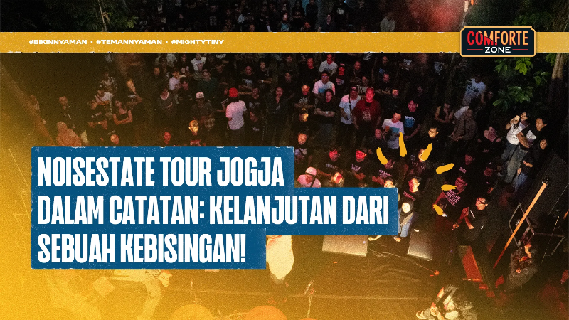 Image Noisestate Tour Jogja dalam Catatan: Kelanjutandari Sebuah Kebisingan!